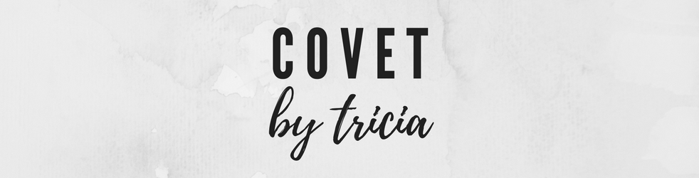 COVET by tricia