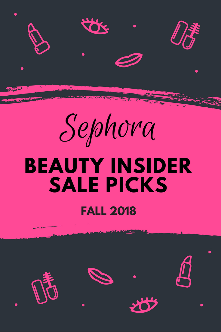 Sephora Beauty Insider Sale Fall 2018 -- Sephora Beauty Insider Sale September 2018 blogger picks! Blogger COVET by tricia shows what to buy and what to skip from the Fall 2018 Sephora Sale. The Sephora Beauty Insider Event is one of the best beauty sales of the year, so don't miss this chance to stock up on essentials! Here are the top picks from the Fall 2018 Sephora Beauty Insider Sale! #LTKBeauty #Beauty #Makeup #MakeupLover #Sephora