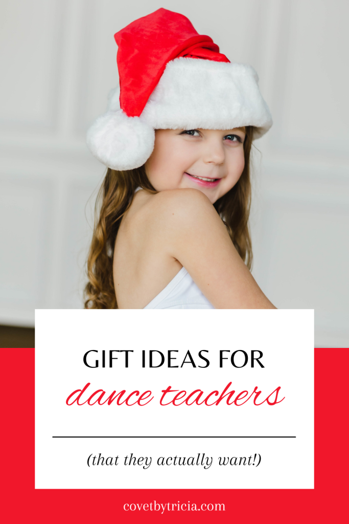 Dance Teacher Gifts - Dance Teacher Gift Ideas - Gifts for Dance Teachers - The best dance teacher gift ideas for Christmas, birthdays, recital, or just because.